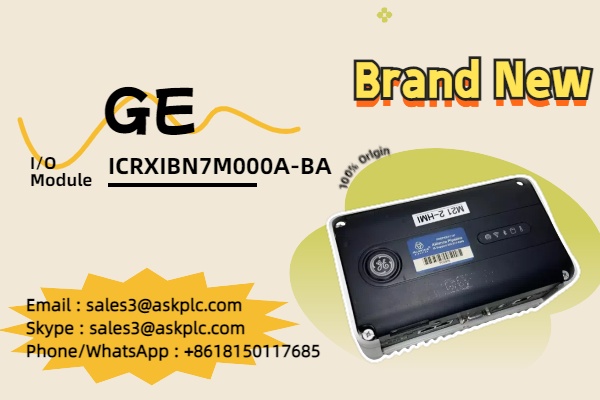 جنرال الکتریک از ICRXIBN7M000A-BA: اتوماسیون صنعتی پیشرفته رونمایی کرد